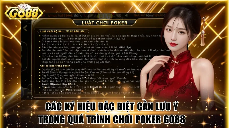 Các ký hiệu đặc biệt cần lưu ý trong quá trình chơi Poker Go88